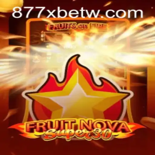 FruitrNovaSupe30: Explorando o Mundo do Entretenimento Digital com 877xbet.com